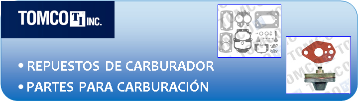 PARTES Y REPUESTOS DE CARBURADOR TOMCO